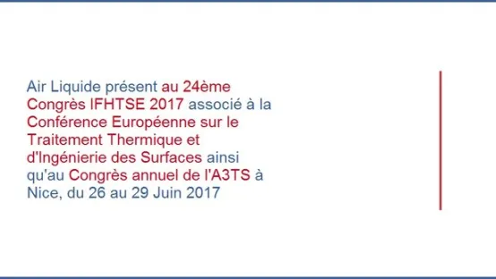 Air Liquide présent au 24ème congrès IFHTSE 2017 et au congrès de l'A3TS