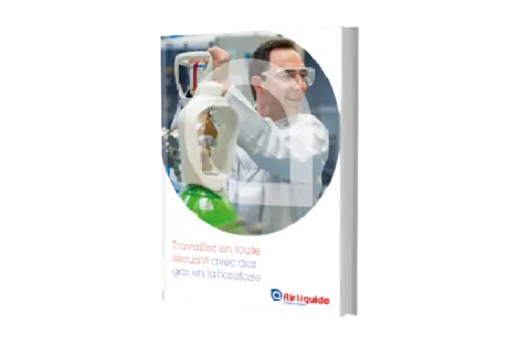 Les règles essentielles de Sécurité - Gaz Laboratoire